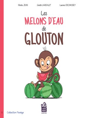 cover image of Les melons d'eau de glouton